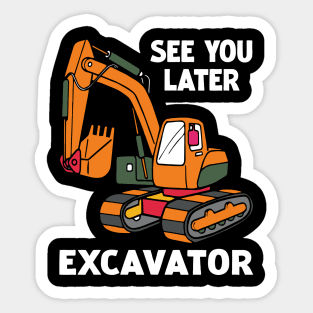 Pint-sized Powerhouse Excavator Whispers, Tee Triumph Extravaganza Sticker